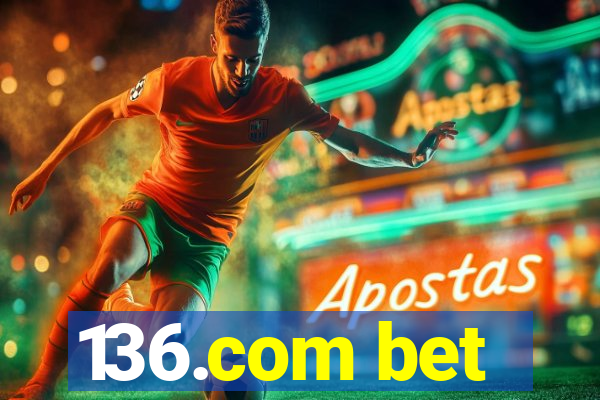 136.com bet